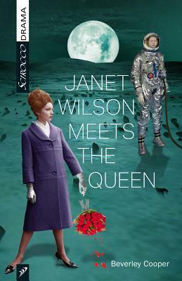 Janet Wilson Meets the Queen by Beverley Cooper
