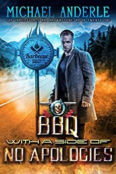 BBQ With A Side of No Apologies by Michael Anderle