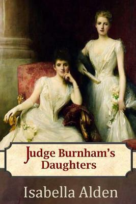 Judge Burnham's Daughters by Isabella "pansy" Alden, Jenny Berlin