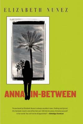 Anna In-Between by Elizabeth Nunez