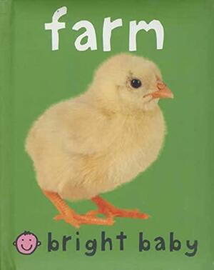 Bright Baby Farm by Roger Priddy
