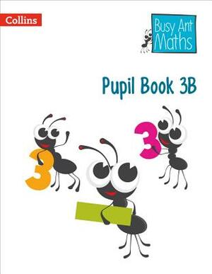 Pupil Book 3b by Jo Power O'Keefe, Sandra Roberts, Jeanette Mumford