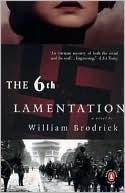 The 6th Lamentation by William Brodrick