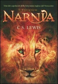 Le cronache di Narnia by C.S. Lewis
