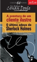 A aventura de um cliente ilustre by William Lagos, Arthur Conan Doyle, Pedro Gonzaga