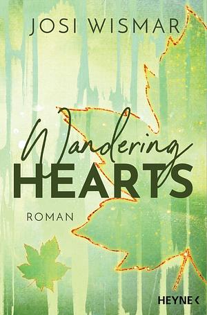 Wandering Hearts by Josi Wismar