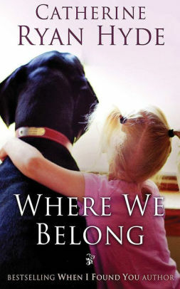 Where We Belong by Catherine Ryan Hyde
