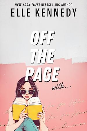 Off The Page with John Logan: Love Bomber by Elle Kennedy
