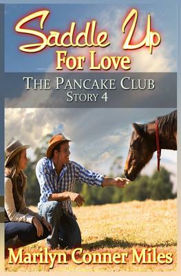 Saddle up for Love by Marilyn Conner Miles