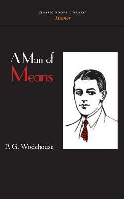 Man of Means by P.G. Wodehouse