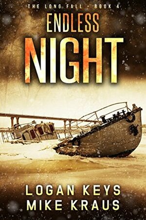 Endless Night by Logan Keys, Mike Kraus