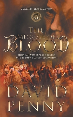 The Message of Blood by David Penny