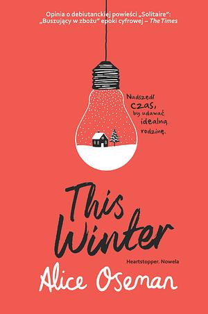 This Winter by Alice Oseman