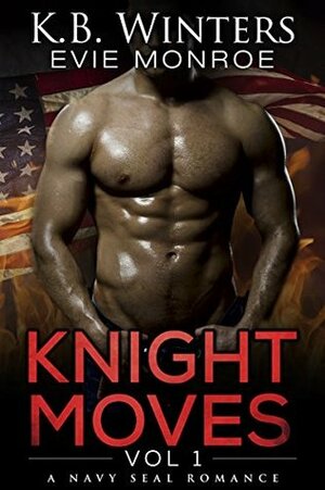 Knight Moves: Vol. 1 by Evie Monroe, K.B. Winters