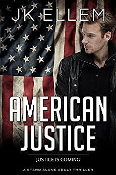 American Justice by J.K. Ellem