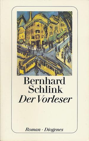 Der Vorleser: Roman by Bernhard Schlink