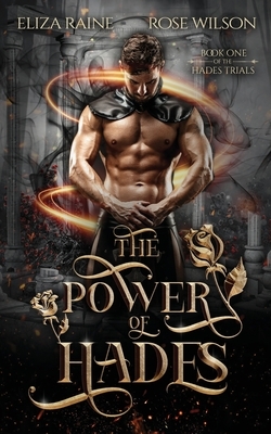 The Power of Hades by Eliza Raine, Rose Wilson