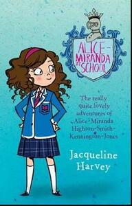 Alice-Miranda At School by Jacqueline Harvey