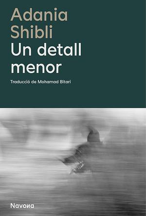 Un detall menor by Adania Shibli