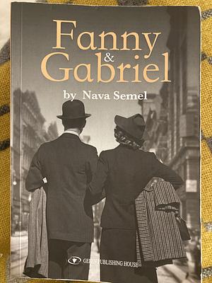 Fanny & Gabriel by Naṿah Semel