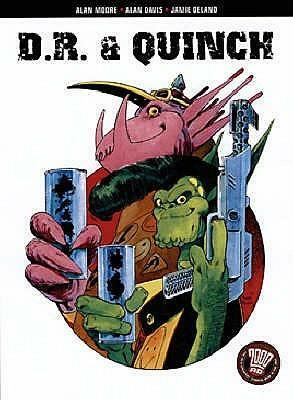 The Complete 2000 AD D.R. and Quinch by Jamie Delano, Alan Moore