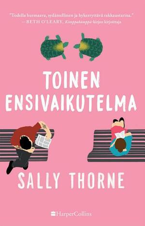 Toinen ensivaikutelma by Sally Thorne