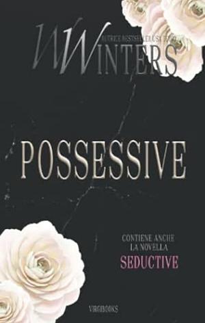 Possessive: Edizione Italiana by Willow Winters