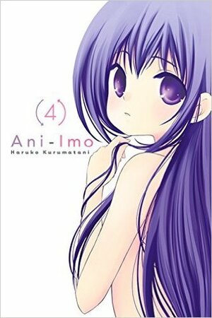 Ani-Imo, Vol. 4 by Haruko Kurumatani