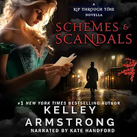 Schemes & Scandals by Kelley Armstrong