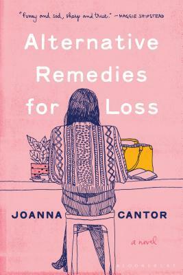 Alternative Remedies for Loss by Joanna Cantor