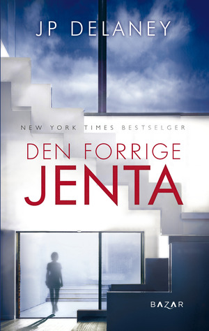 Den forrige jenta by JP Delaney