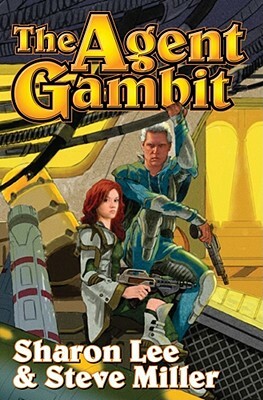 The Agent Gambit by Steve Miller, Sharon Lee