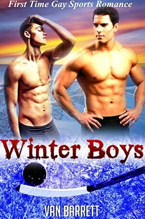 Winter Boys by Van Barrett
