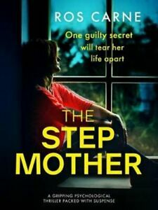 The Stepmother by Ros Carne