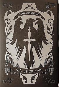 Six of Crows by Leigh Bardugo