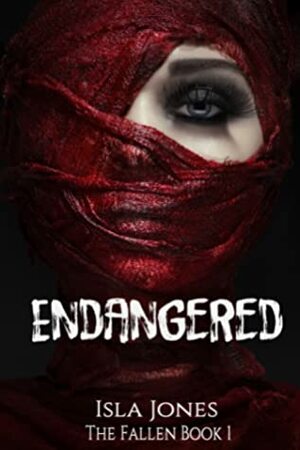 Endangered by Isla Jones