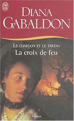 La croix de feu by Diana Gabaldon