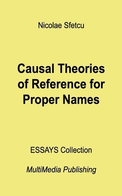 Causal Theories of Reference for Proper Names by Nicolae Sfetcu