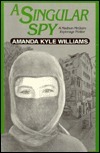 A Singular Spy by Amanda Kyle Williams