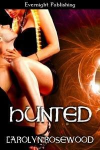 Hunted by Carolyn Rosewood