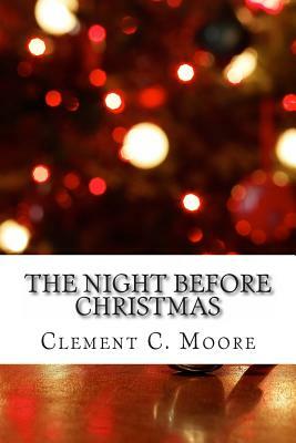 The Night Before Christmas by Clement C. Moore