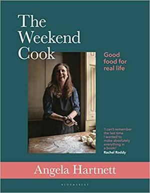 The Weekend Cook by Angela Hartnett