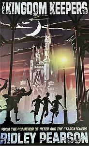 Kingdom Keepers (Volume 1): Disney After Dark by Ridley Pearson, David Frankland