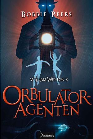 Orbulatoragenten by Bobbie Peers