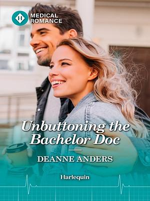 Unbuttoning the Bachelor Doc by Deanne Anders