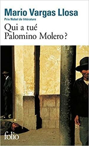 Qui a tué Palomino Molero? by Alfred MacAdam, Mario Vargas Llosa