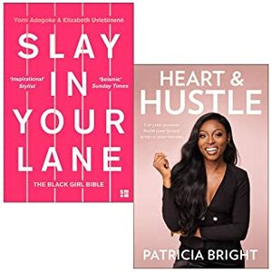 Slay In Your Lane & Heart and Hustle 2 Book Collection Set by Patricia Bright, Elizabeth Uviebinené, Yomi Adegoke