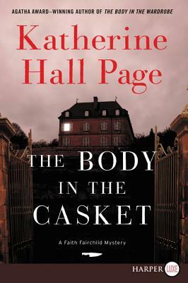 The Body in the Casket by Katherine Hall Page