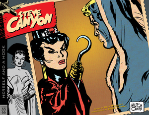 Steve Canyon Volume 10: 1965-1966 by Milton Caniff