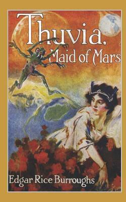 Thuvia, Maid of Mars by Edgar Rice Burroughs